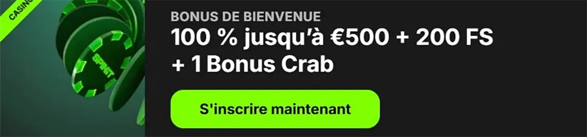SpinIt Casino French Welcome Bonus offer: 100% up to €500 + 200 Free Spins + 1 Bonus Crab. The banner includes a green call-to-action button with the text 'S'inscrire maintenant' (Sign Up Now) and a dark background with green-themed design elements.